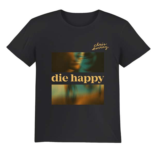 T-Shirt "DIE HAPPY"